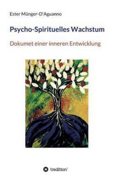 Cover for Münger-D'Aguanno · Psycho-Spirituelles Wa (Bog) (2015)