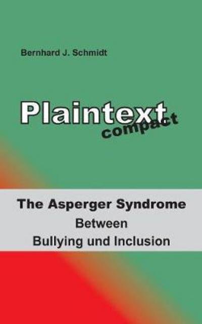 Cover for Schmidt · Plaintext compact. The Asperger (Bok) (2017)