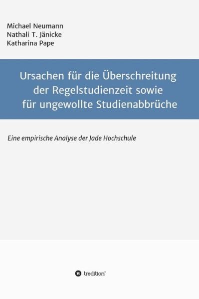 Ursachen für die Überschreitung - Neumann - Bøger -  - 9783743943209 - 9. august 2017