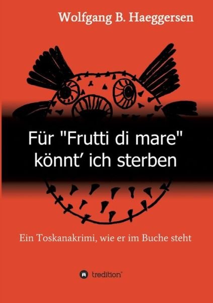 Cover for Haeggersen · Für &quot;Frutti di mare&quot; könnt' (Book) (2020)