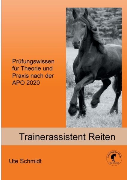 Trainerassistent Reiten - Schmidt - Livres -  - 9783750435209 - 25 août 2021