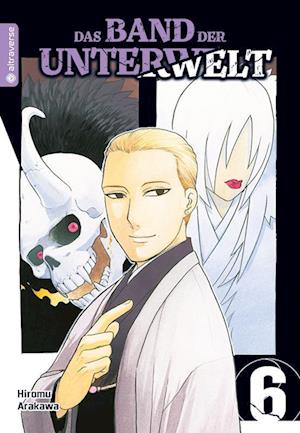 Cover for Hiromu Arakawa · Das Band der Unterwelt 06 (Bok) (2024)