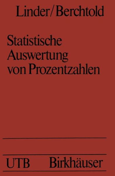 Cover for Linder · Statistische Auswertung Von Prozentzahlen: Probit- Und Logitanalyse Mit Edv (Hardcover Book) (1976)