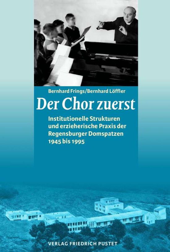 Cover for Frings · Der Chor zuerst (Buch)