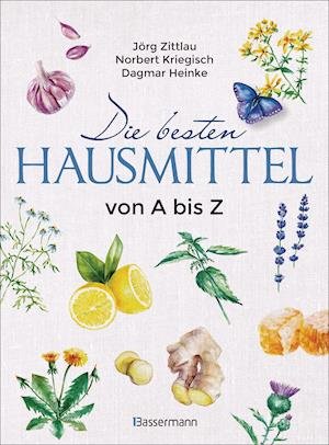 Cover for Zittlau · Die besten Hausmittel von A bis (Book)