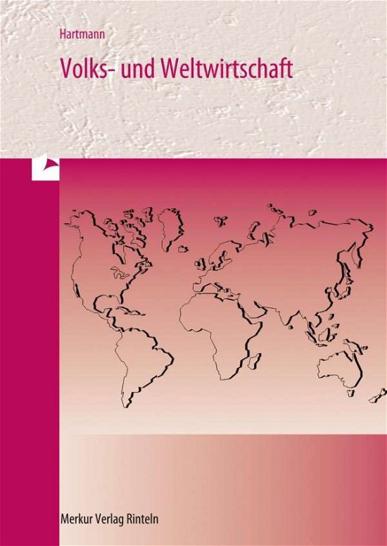 Volks- und Weltwirtschaft - Hartmann - Books -  - 9783812003209 - 