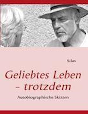 Cover for W. · Geliebtes Leben - trotzdem (Buch)