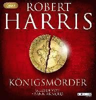 Cover for Robert Harris · Königsmörder (CD) (2022)