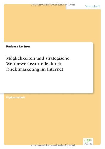 Cover for Barbara Leitner · Moeglichkeiten und strategische Wettbewerbsvorteile durch Direktmarketing im Internet (Paperback Book) [German edition] (2002)