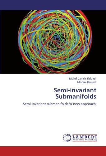 Cover for Mobin Ahmad · Semi-invariant Submanifolds: Semi-invariant Submanifolds 'a New Approach' (Paperback Bog) (2012)