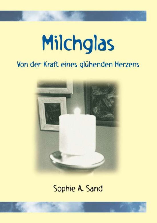 Cover for Sand · Milchglas (Book)