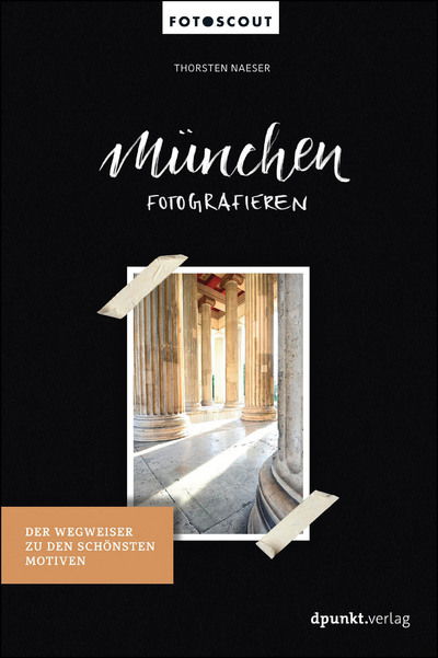 Cover for Naeser · München fotografieren (Book)