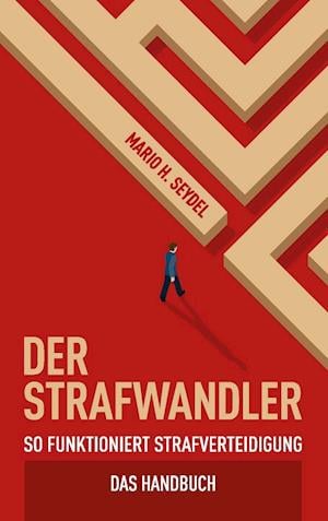 Cover for Seydel Mario H. · Der Strafwandler (Hardcover Book) (2019)