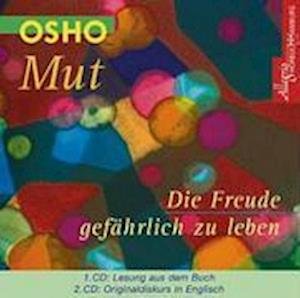 Cover for Osho · Mut - Die Freude gefährlich zu leben. 2 CDs (CD) (2005)