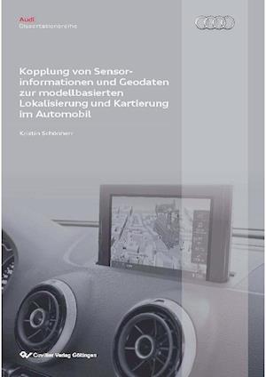 Cover for Kristin Schönherr · Kopplung von Sensorinformationen und Geodaten zur modellbasierten Lokalisierung und Kartierung im Automobil (Paperback Book) (2011)