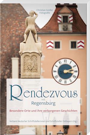 Cover for Christian Greller · Rendezvous mit Regensburg (Book) (2023)