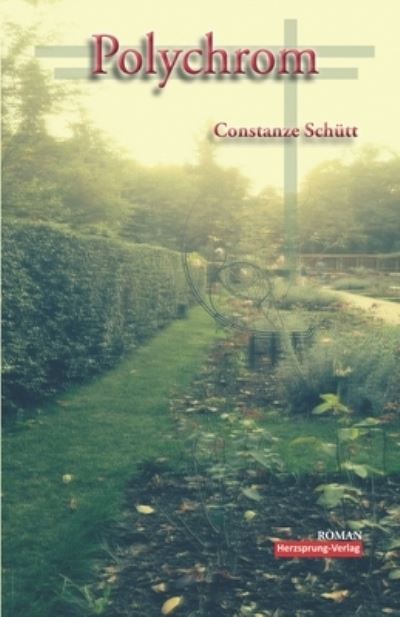 Cover for Constanze Schutt · Polychrom (Paperback Book) (2015)