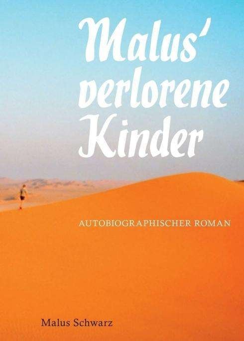Cover for Schwarz · Malus' verlorene Kinder (Book)