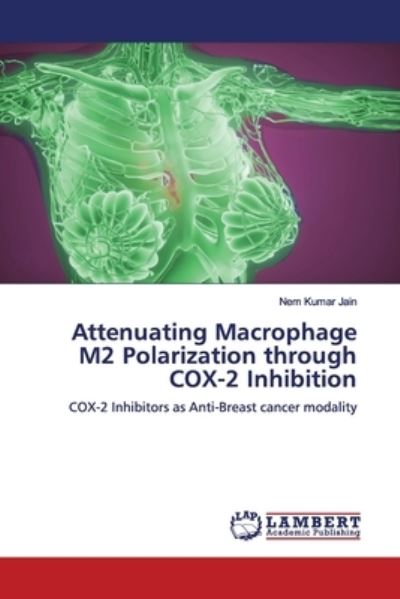 Cover for Jain · Attenuating Macrophage M2 Polariza (Book) (2019)