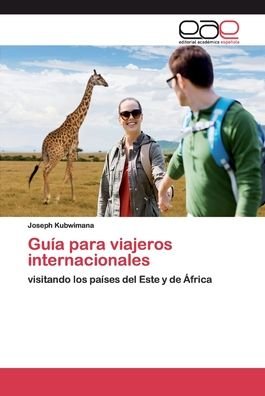 Cover for Kubwimana · Guía para viajeros internacio (Bog) (2020)
