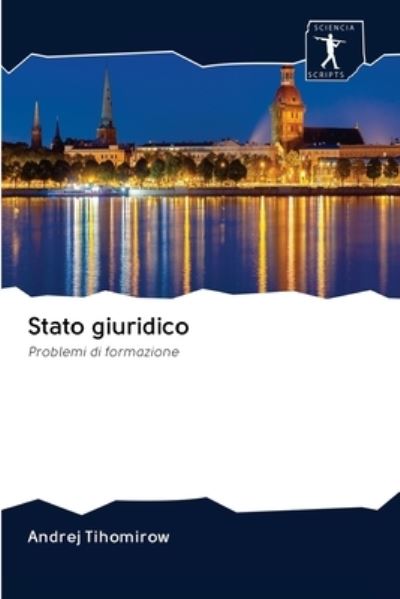 Cover for Andrej Tihomirow · Stato giuridico (Paperback Book) (2020)