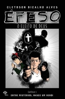 Cover for Cleybson Bicalho Alves · Éfeso, o eleito de Deus (Paperback Book) (2022)