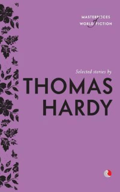 Selected Stories By Thomas Hardy - Terry O'Brien - Books - Rupa & Co - 9788129135209 - January 12, 2015