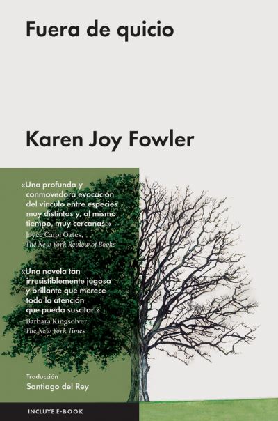 Cover for Karen Joy Fowler · Fuera De Quicio / Pd. (Hardcover Book) (2016)