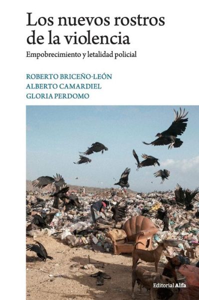 Cover for Alberto Camardiel · Los nuevos rostros de la violencia (Paperback Book) (2019)