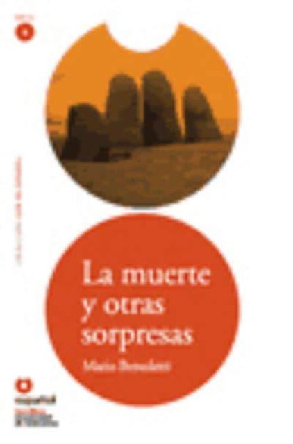 Mario Benedetti · Leer en Espanol - lecturas graduadas: La muerte y otras sorpresas + CD (Buch) (2010)