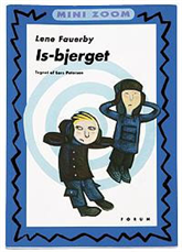 Cover for Lene Fauerby · Is-bjerget (Sewn Spine Book) [1.º edición] (2007)