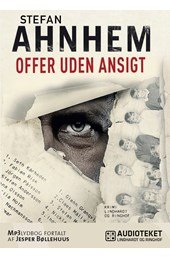 Offer Uden Ansigt - Stefan Ahnhem - Audiolibro - Audioteket - 9788711338209 - 2014