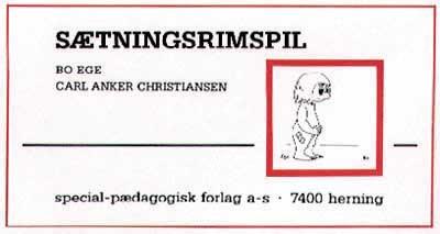 Sætningsrimspil - Bo Ege; Carl Anker Christiansen - Bøger - Alinea - 9788723531209 - 31. december 2000