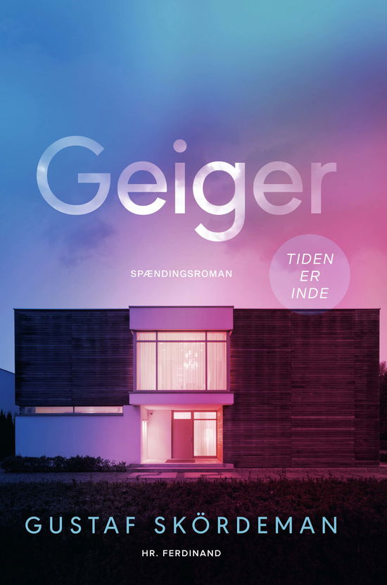 Geiger - Gustaf Skördeman - Libros - Hr. Ferdinand - 9788740064209 - 1 de julio de 2020