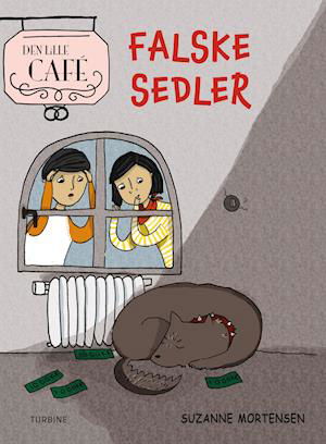 Cover for Suzanne Mortensen · Falske sedler (Gebundenes Buch) [1. Ausgabe] (2021)