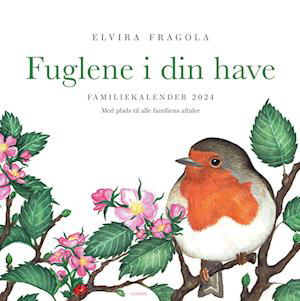 Cover for Elvira Fragola · Fuglene i din have familiekalender 2024 (N/A) [1e uitgave] (2023)