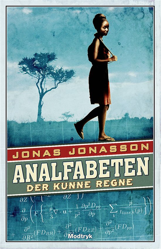 Cover for Jonas Jonasson · Analfabeten der kunne regne (Bound Book) [1.º edición] [Indbundet] (2013)