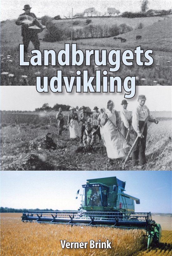 Cover for Verner Brink · Landbrugets udvikling (Paperback Book) [0. Painos] [Paperback] (2013)