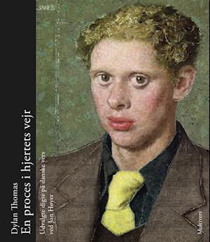 Cover for Dylan Thomas · En proces i hjertets vejr (Hardcover Book) [1º edição] (2019)