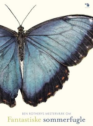 Cover for Ben Rothery · Mesterværker: Fantastiske sommerfugle (Hardcover Book) [1. Painos] (2023)