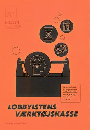 Cover for Jakob Sand Kirk · Lobbyistens værktøjskasse (Poketbok) [1:a utgåva] (2022)