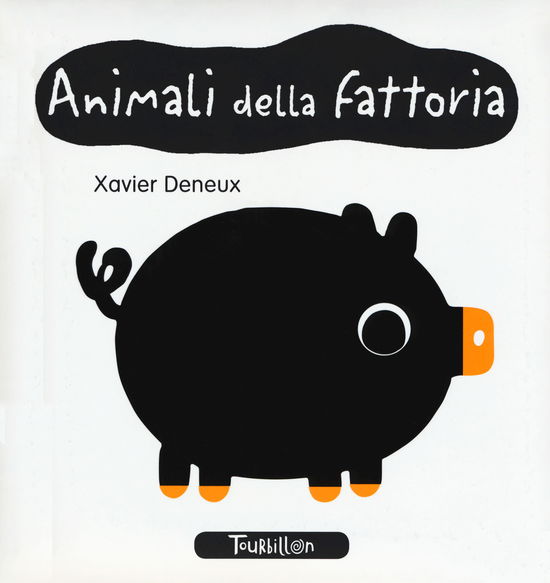 Cover for Xavier Deneux · Animali Della Fattoria. Ediz. A Colori (Book)