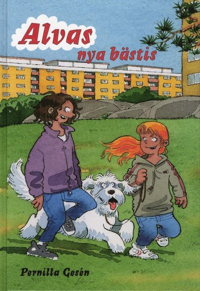 Cover for Pernilla Gesén · Alva: Alvas nya bästis (Innbunden bok) (2010)