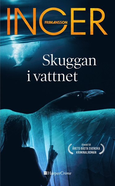 Cover for Inger Frimansson · Justine Dalvik: Skuggan i vattnet (Paperback Book) (2020)