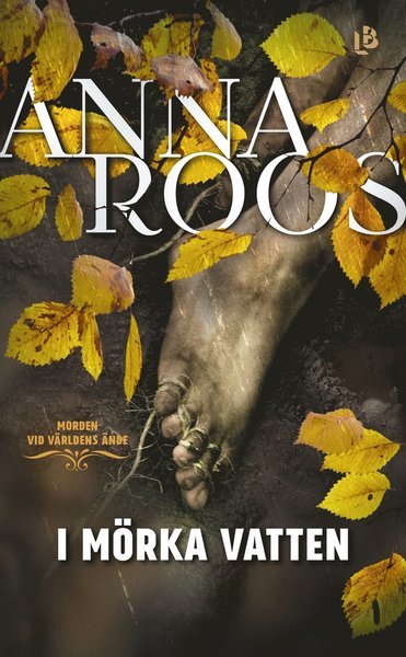 Cover for Anna Roos · Morden vid världens ände: I mörka vatten (Taschenbuch) (2021)