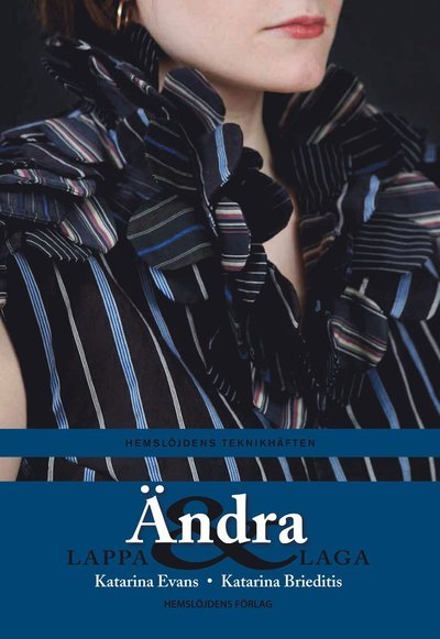 Cover for Katarina Brieditis · Lappa &amp; laga: Ändra (Bog) (2020)
