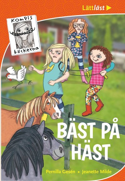 Kompisböckerna: Bäst på häst - Jeanette Milde - Livros - Lilla Piratförlaget - 9789187707209 - 10 de junho de 2015