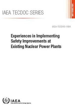 Cover for Iaea · Experiences in Implementing Safety Improvements at Existing Nuclear Power Plants - IAEA TECDOC (Paperback Bog) (2020)