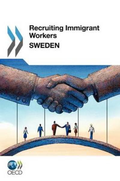 Cover for Oecd Publishing · Recruiting Immigrant Workers Recruiting Immigrant Workers: Sweden 2011 (Paperback Book) (2011)