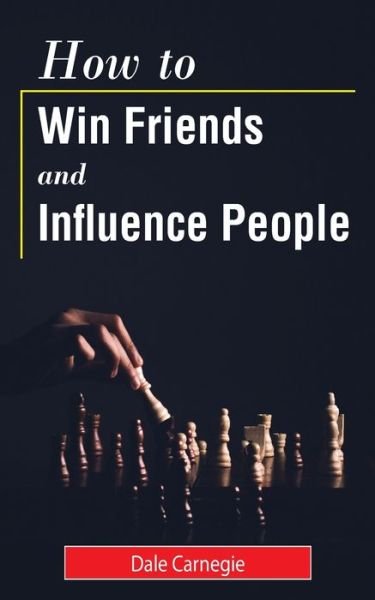 Cover for Dale Carnegie · How to Win Friends and Influence People (Taschenbuch) (2020)